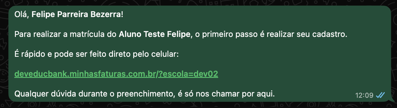 Mensagem do WhatsApp recebida pelo responsável pedindo para finalizar o cadastro do aluno